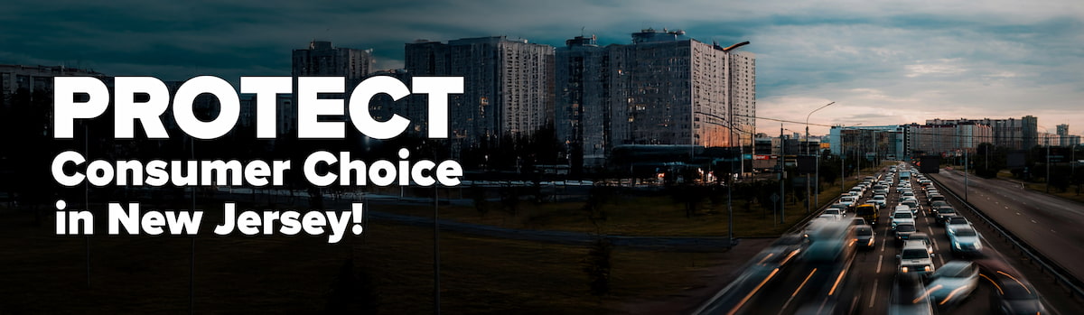 Protect Consumer Choice in New Jersey!